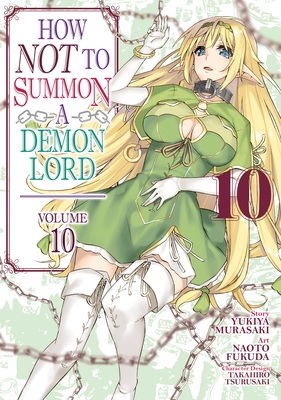 How Not to Summon a Demon Lord (Manga) Vol. 10 - Murasaki, Yukiya