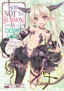 How Not to Summon a Demon Lord: Volume 3 (Light Novel): Volume 3