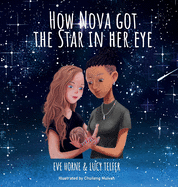 How Nova Got The Star In Her Eye