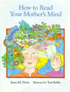 How Read Your Mother's Mind CL - Deem, James M