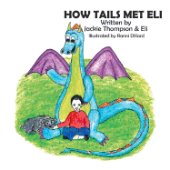 How Tails Met Eli - Thompson, Jackie