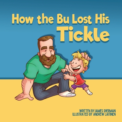 How the Bu Lost His Tickle - Sherman, James