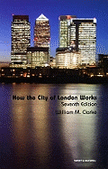 How the City of London Works