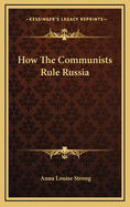 How the Communists Rule Russia