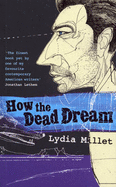 How the Dead Dream - Millet, Lydia