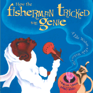 How the Fisherman Tricked the Genie: A Tale Within a Tale Within a Tale