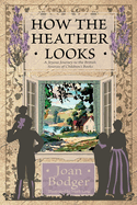 How the Heather Looks: a joyous journey to the British sources of children's books