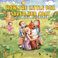 How the Little Fox Saved Her Coat - Close, Rosa, and Rossenu, St Phanie (Translated by)