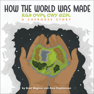 How the World Was Made - Wagnon, Brad