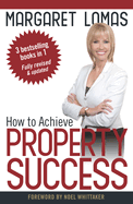 How to Achieve Property Success