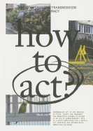 How to Act?