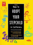 How to Adopt Your Stepchild in California - Zagone, Frank, and Randolph, Mary