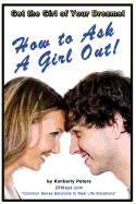 How to Ask a Girl Out