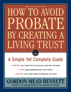 How to Avoid Probate by Creating a Living Trust: A Simple Yet Complete Guide
