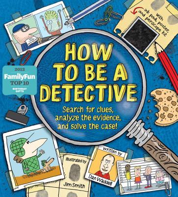 How to Be a Detective - Waddell, Dan