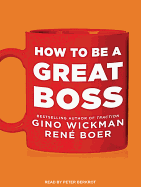 How To Be A Great Boss