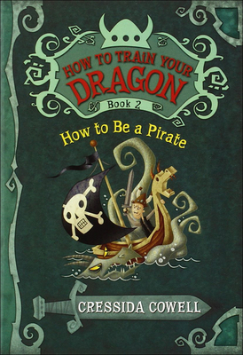 How to Be a Pirate - Cowell, Cressida