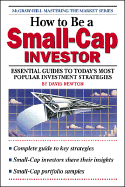 How to Be a Small Cap Investor