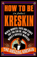How to Be Fake Kreskin
