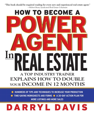 How to Become a Power Agent in Real Estate (PB) - Davis, Darryl
