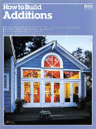 How to Build an Addition - Ortho Books, and Beckstrom, Robert J, and Wood, Jessie (Editor)