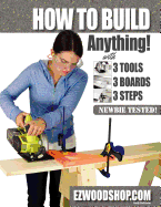How to Build Anything: With 3 Tools, 3 Boards, and 3 Steps