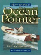 How to Build the Ocean Pointer: A Strip-Built 19'6" Outboard Skiff