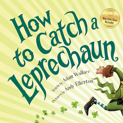 How to Catch a Leprechaun - Wallace, Adam