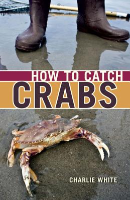How to Catch Crabs - White, Charlie