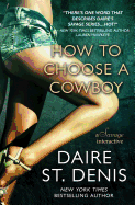 How to Choose a Cowboy: A Savage Interactive