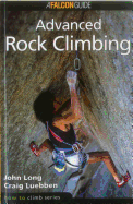 How to Climb: Advanced Rock Climbing