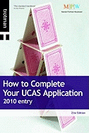 How to Complete Your UCAS Application 2010 entry