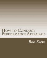 How to Conduct Performance Appraisals: In Real Estate