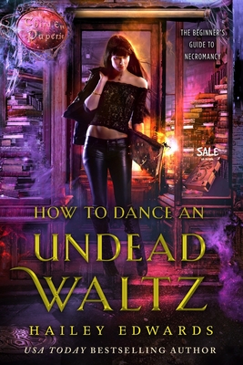 How to Dance an Undead Waltz - Edwards, Hailey