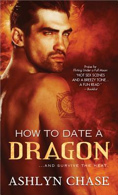 How to Date a Dragon - Chase, Ashlyn