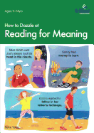 How to Dazzle at Reading for Meaning