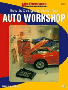 How to Design and Build Your Auto Workshop