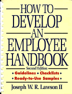 How to Develop an Employee Handbook - Lawson, Joseph W R, II