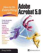 How to Do Everything with Adobe (R) Acrobat (R) 5.0