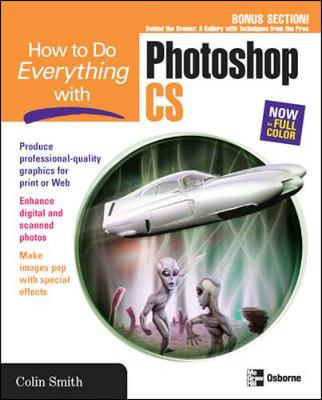 How to Do Everything with Photoshop CS - Smith, Colin