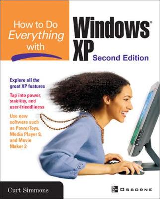 How to Do Everything with Windows XP - Simmons, Curt