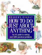 How to Do Just About Anything