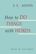 How to Do Things with Words