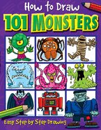 How to Draw 101 Monsters: Volume 2