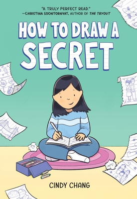 How to Draw a Secret: A Graphic Novel - 