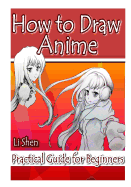 How to Draw Anime: Practical Guide for Beginners