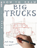 How to Draw Big Trucks