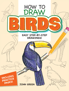 How to Draw Birds: Easy Step-By-Step Drawings!