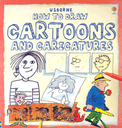 How to Draw Cartoons and Caricatures - Tatchell, Judy, and Round, Graham (Designer)