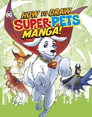 How to Draw DC Super-Pets Manga! - Harbo, Christopher